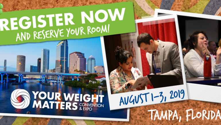 Registration Now Open for the Your Weight Matters Convention & EXPO!