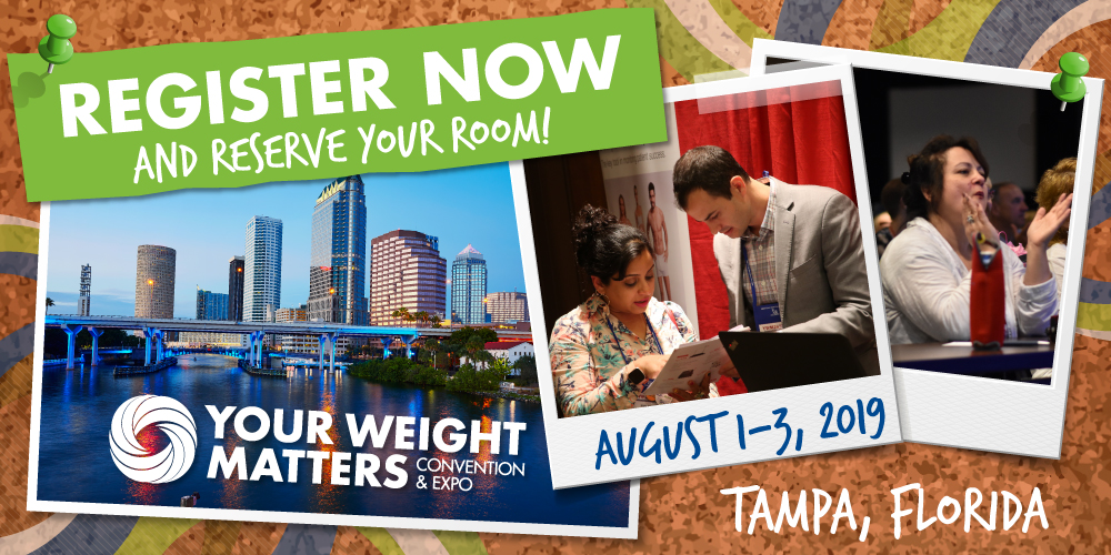 Registration Now Open for the Your Weight Matters Convention & EXPO!