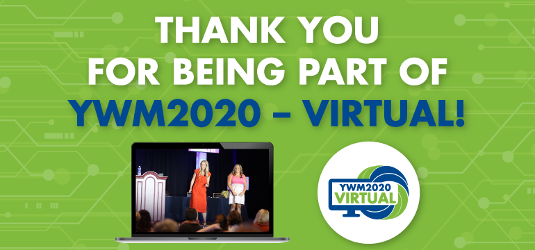 YWM2020 – VIRTUAL: That’s a Wrap, See You Next Year!