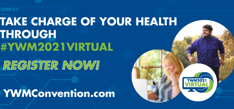 Register Now to Take Charge of Your Health through YWM2021 – VIRTUAL!