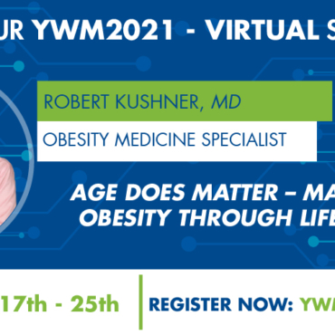 Meet our YWM2021 – VIRTUAL Speakers: Robert Kushner, MD